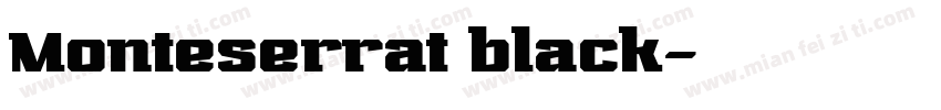 Monteserrat black字体转换